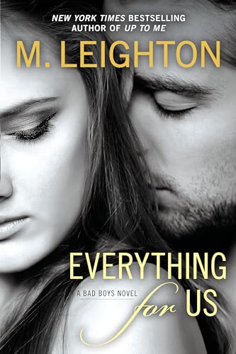 9780425269862: Everything for Us: 3 (A Bad Boys Novel)
