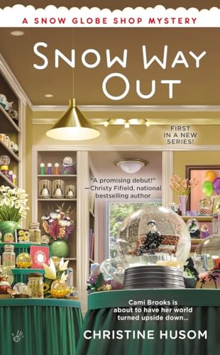 Beispielbild fr Snow Way Out: 1 (Snow Globe Shop Mystery) zum Verkauf von WorldofBooks