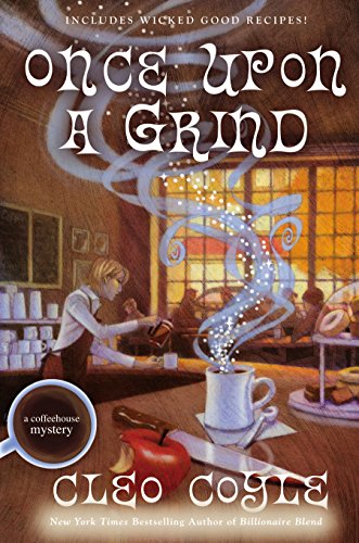 9780425270851: Once Upon a Grind (A Coffeehouse Mystery)