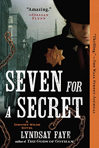 Stock image for Seven for a Secret (A Timothy Wilde Novel) for sale by Wonder Book
