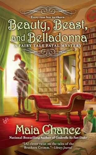 Beispielbild fr Beauty, Beast, and Belladonna (A Fairy Tale Fatal Mystery) zum Verkauf von Wonder Book