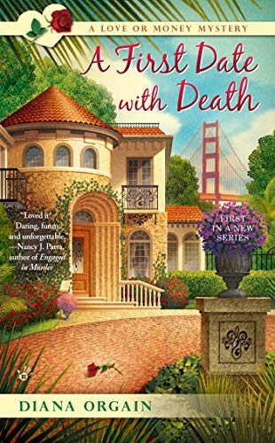 Stock image for A First Date with Death (A Love or Money Mystery) for sale by SecondSale