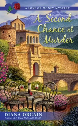 Beispielbild fr A Second Chance at Murder (A Love or Money Mystery) zum Verkauf von BooksRun
