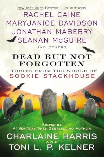 Stock image for Dead But Not Forgotten: Stories from the World of Sookie Stackhouse for sale by Ebooksweb