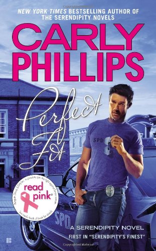 Read Pink Perfect Fit (Serendipity's Finest) (9780425271889) by Phillips, Carly