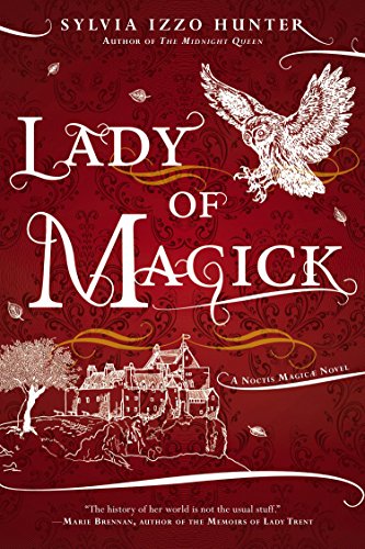 Stock image for Lady of Magick (A Noctis Magicae Novel) for sale by Wonder Book