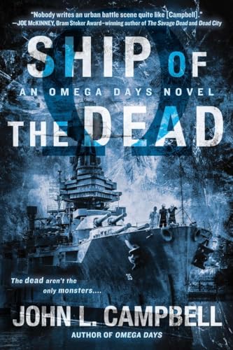 Stock image for Ship of the Dead (An Omega Days Novel) for sale by Idaho Youth Ranch Books
