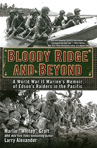 9780425273005: Bloody Ridge and Beyond: A World War II Marine's Memoir of Edson's Raiders in the Pacific