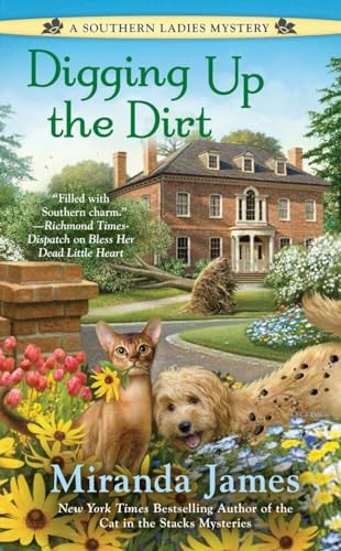 Beispielbild fr Digging Up the Dirt (A Southern Ladies Mystery) zum Verkauf von SecondSale