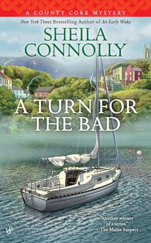 Beispielbild fr A Turn for the Bad (A County Cork Mystery) zum Verkauf von Wonder Book