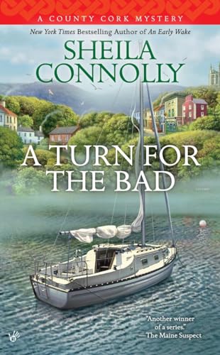 Imagen de archivo de A Turn for the Bad (A County Cork Mystery) a la venta por Wonder Book