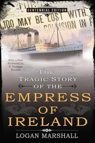 Stock image for The Tragic Story of the Empress of Ireland for sale by ThriftBooks-Atlanta