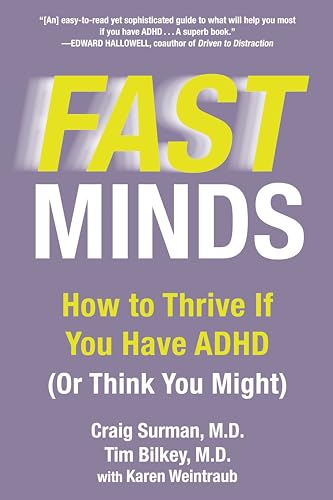 Stock image for Fast Minds: How to Thrive If You Have ADHD (Or Think You Might) for sale by ThriftBooks-Atlanta
