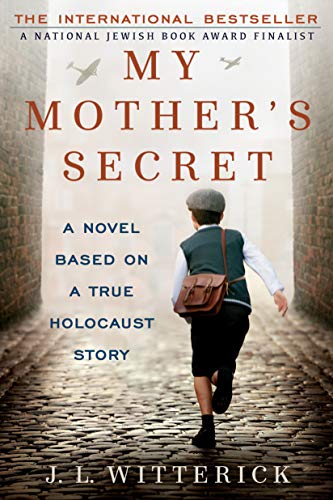 9780425274811: My Mother's Secret: A Novel Based on a True Holocaust Story