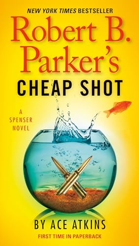 Stock image for Robert B Parkers Cheap Shot Sp for sale by SecondSale