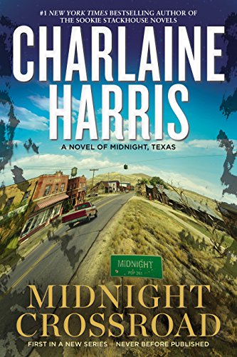 Stock image for Midnight Crossroad: Midnight, Texas 01 for sale by Reuseabook