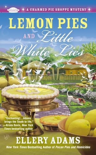 Beispielbild fr Lemon Pies and Little White Lies: 4 (Charmed Pie Shoppe Mystery) zum Verkauf von WorldofBooks