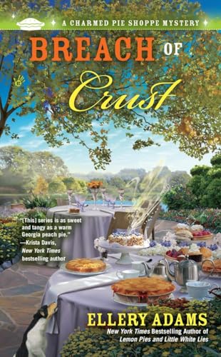 Imagen de archivo de Breach of Crust (A Charmed Pie Shoppe Mystery) a la venta por The Book Garden