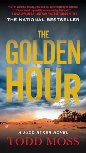 Stock image for The Golden Hour (A Judd Ryker Novel) for sale by Your Online Bookstore