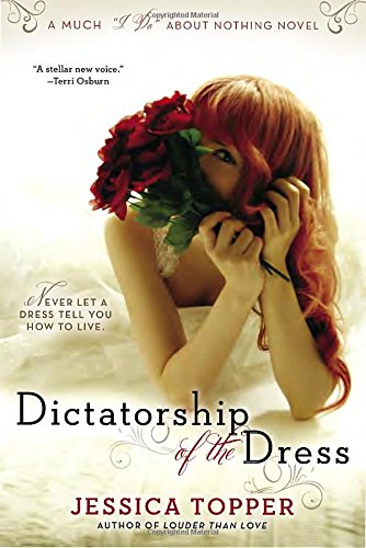 Beispielbild fr Dictatorship of the Dress ("Much "I Do" About Nothing") zum Verkauf von SecondSale
