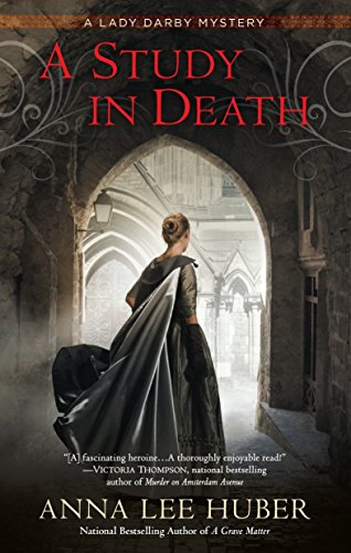 Imagen de archivo de A Study in Death: A Lady Darby Mystery a la venta por Half Price Books Inc.