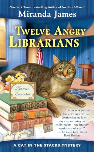 Stock image for Twelve Angry Librarians 8 Cat in the Stacks Mystery for sale by PBShop.store US