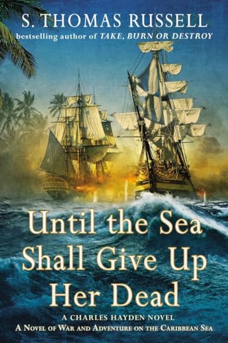 Beispielbild fr Until the Sea Shall Give Up Her Dead (The Adventures of Charles Hayden) zum Verkauf von Wonder Book