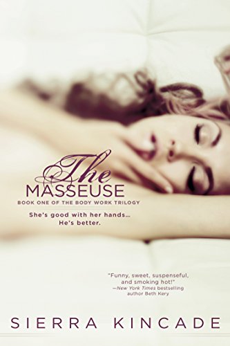 Stock image for The Masseuse (The Body Work Trilogy) for sale by SecondSale