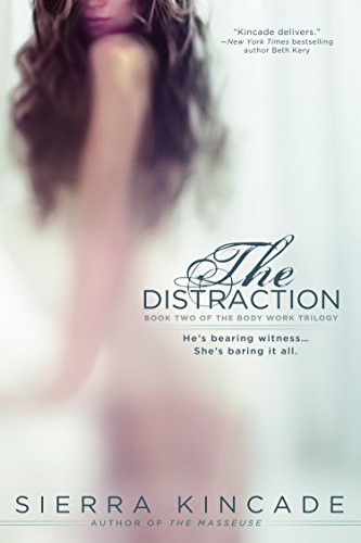 Beispielbild fr The Distraction (The Body Work Trilogy) zum Verkauf von Wonder Book