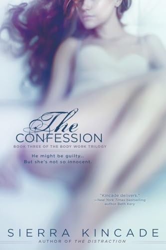 9780425278017: The Confession (The Body Work Trilogy)
