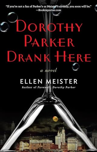 Imagen de archivo de Dorothy Parker Drank Here (A Dorothy Parker Novel) a la venta por SecondSale