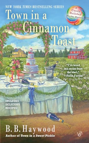Stock image for Town in a Cinnamon Toast (Candy Holliday Murder Mystery) for sale by Orion Tech