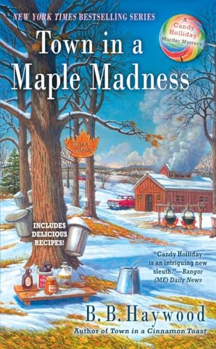 9780425278642: Town in a Maple Madness (Candy Holliday Murder Mystery)