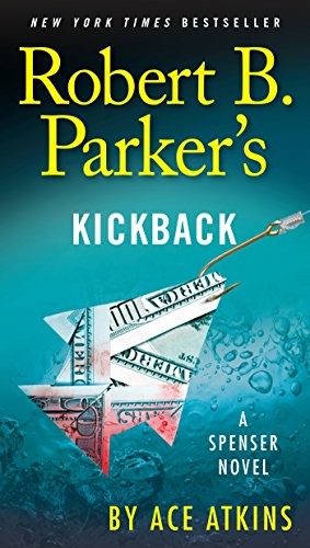 Beispielbild fr Robert B. Parker's Kickback (Spenser) zum Verkauf von SecondSale