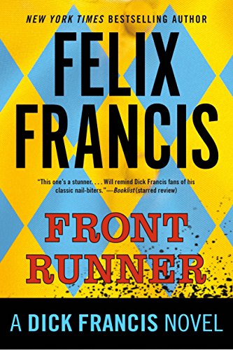 Imagen de archivo de Front Runner (A Dick Francis Novel) a la venta por Wonder Book