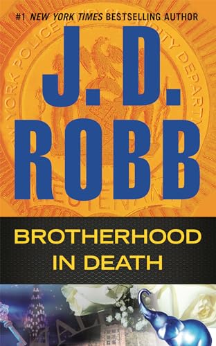 Stock image for Brotherhood in Death ( Eve Dallas / In Death, Book 42) for sale by Second Chance Books & Comics