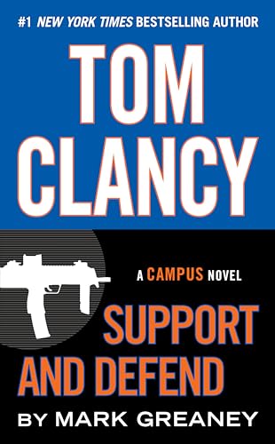 Imagen de archivo de Tom Clancy Support and Defend (A Campus Novel) a la venta por Your Online Bookstore