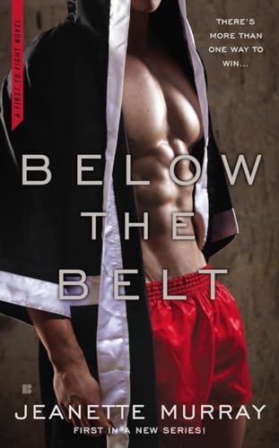 9780425279250: Below the Belt (First to Fight)