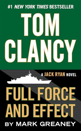 9780425279779: Tom Clancy Full Force and Effect: A Jack Ryan Novel: 14 (Jack Ryan Novels)