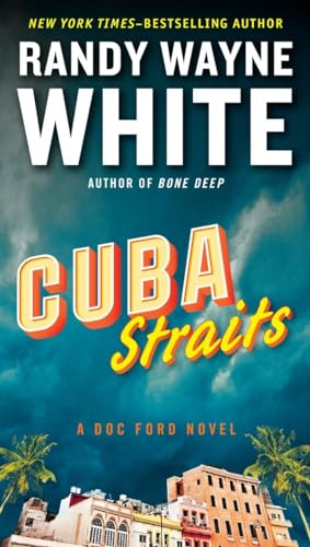 Stock image for Cuba Straits (A Doc Ford Novel) for sale by Goodwill of Colorado