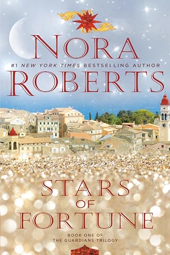 Stars of Fortune (Guardians Trilogy): Nora Roberts