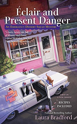 9780425280898: clair and Present Danger: 1 (Emergency Dessert Squad Mystery)