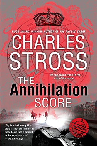 Stock image for The Annihilation Score (A Laundry Files Novel) for sale by SecondSale
