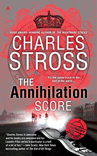 Stock image for The Annihilation Score (A Laundry Files Novel) for sale by Jenson Books Inc