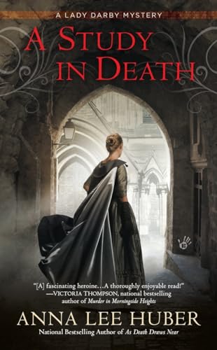 Imagen de archivo de A Study in Death (A Lady Darby Mystery) a la venta por Half Price Books Inc.