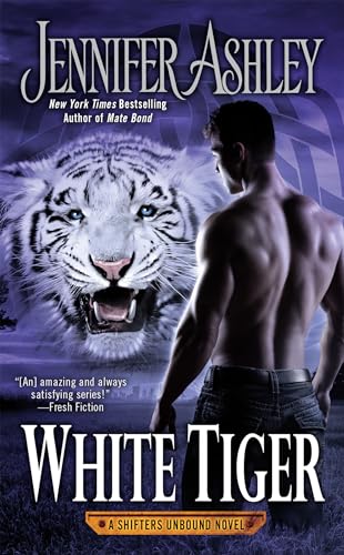 Beispielbild fr White Tiger (A Shifter's Unbound Novel) zum Verkauf von SecondSale