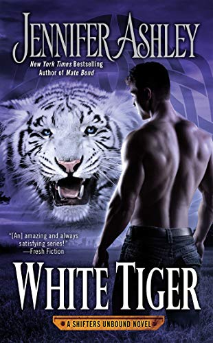 Imagen de archivo de White Tiger (A Shifters Unbound Novel) a la venta por Firefly Bookstore