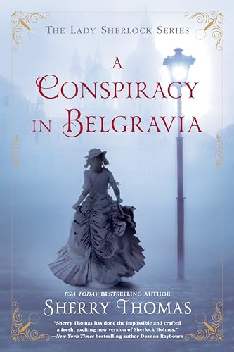 Imagen de archivo de A Conspiracy in Belgravia (The Lady Sherlock Series) a la venta por Goodwill Books