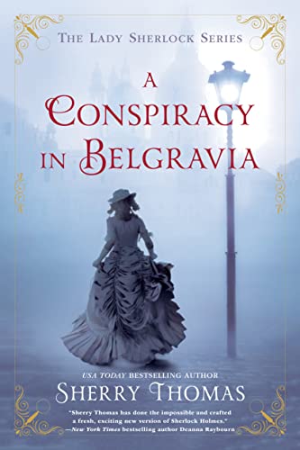 Stock image for A Conspiracy in Belgravia (The Lady Sherlock Series) for sale by Goodwill Books