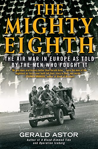 9780425281574: Mighty Eighth, The : The Air War in Europe as Told by the Men Who Fought It